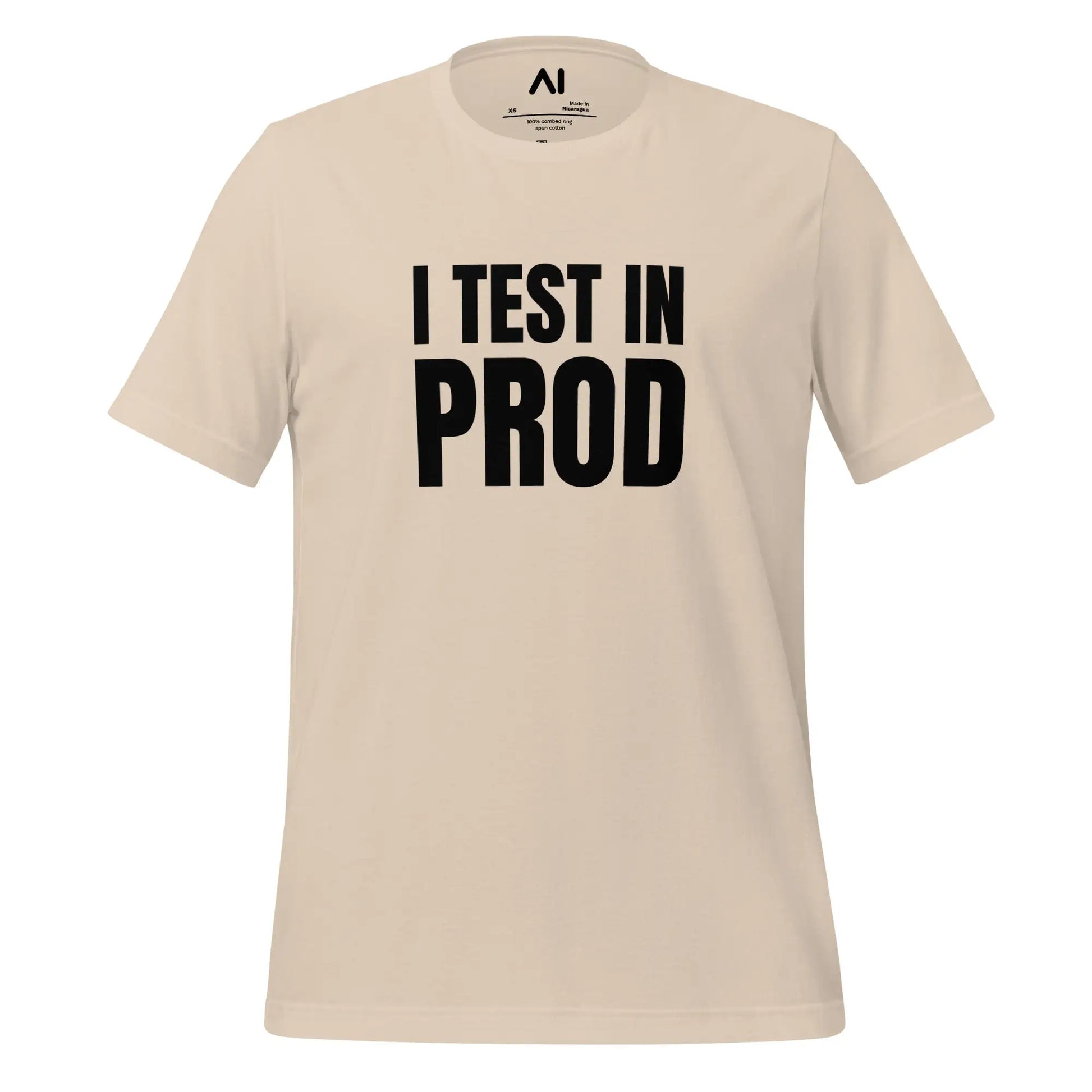 Black I Test in Prod T-Shirt (unisex) - Soft Cream / M