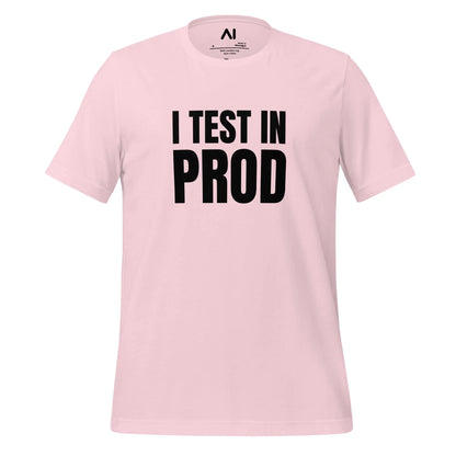 Black I Test in Prod T-Shirt (unisex) - Soft Pink / M