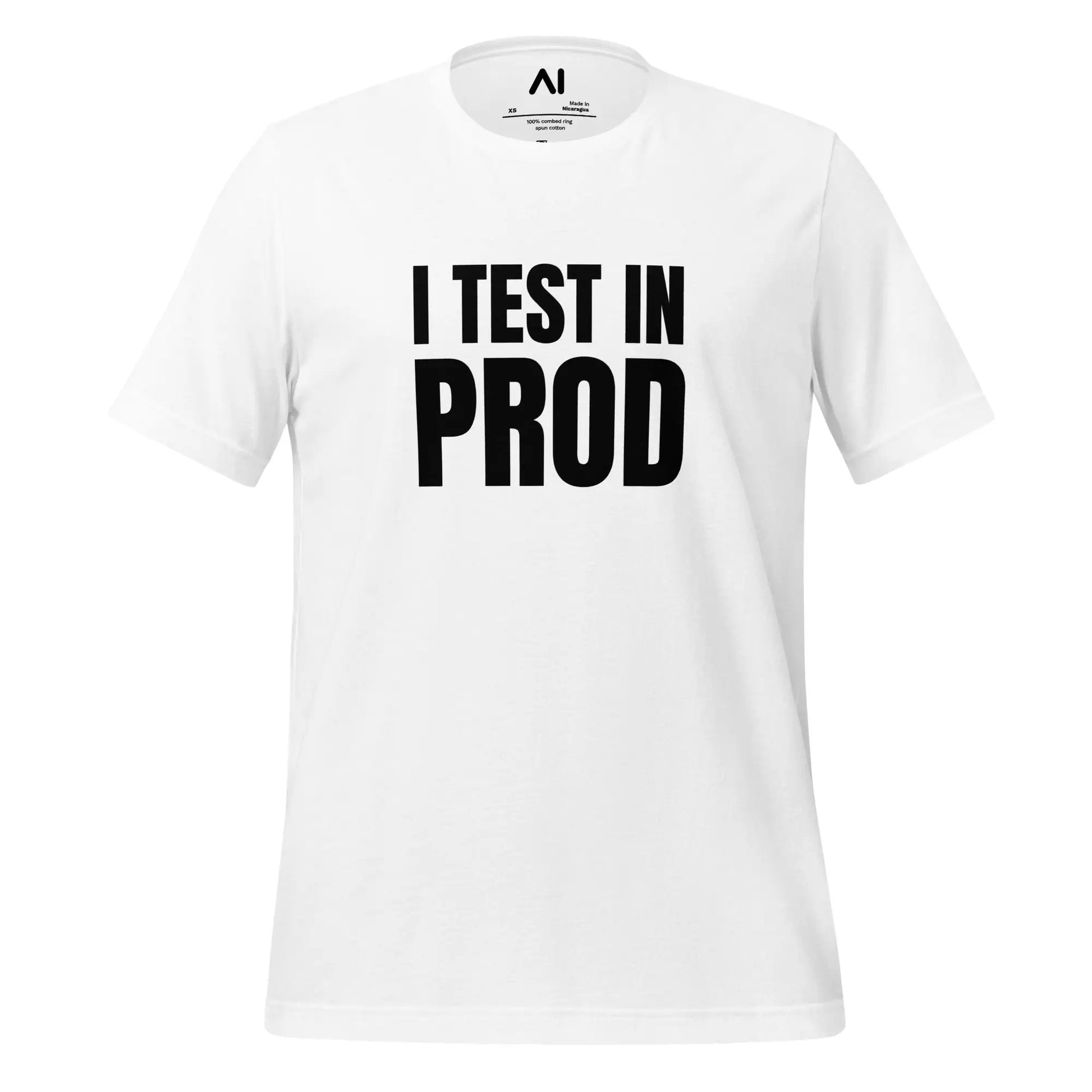 Black I Test in Prod T-Shirt (unisex) - White / M