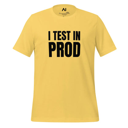 Black I Test in Prod T-Shirt (unisex) - Yellow / M