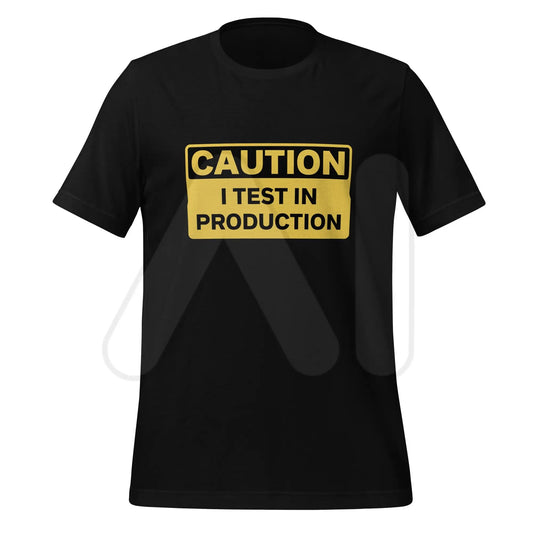 The Caution i Test in Production T-shirt (unisex) Black / m.