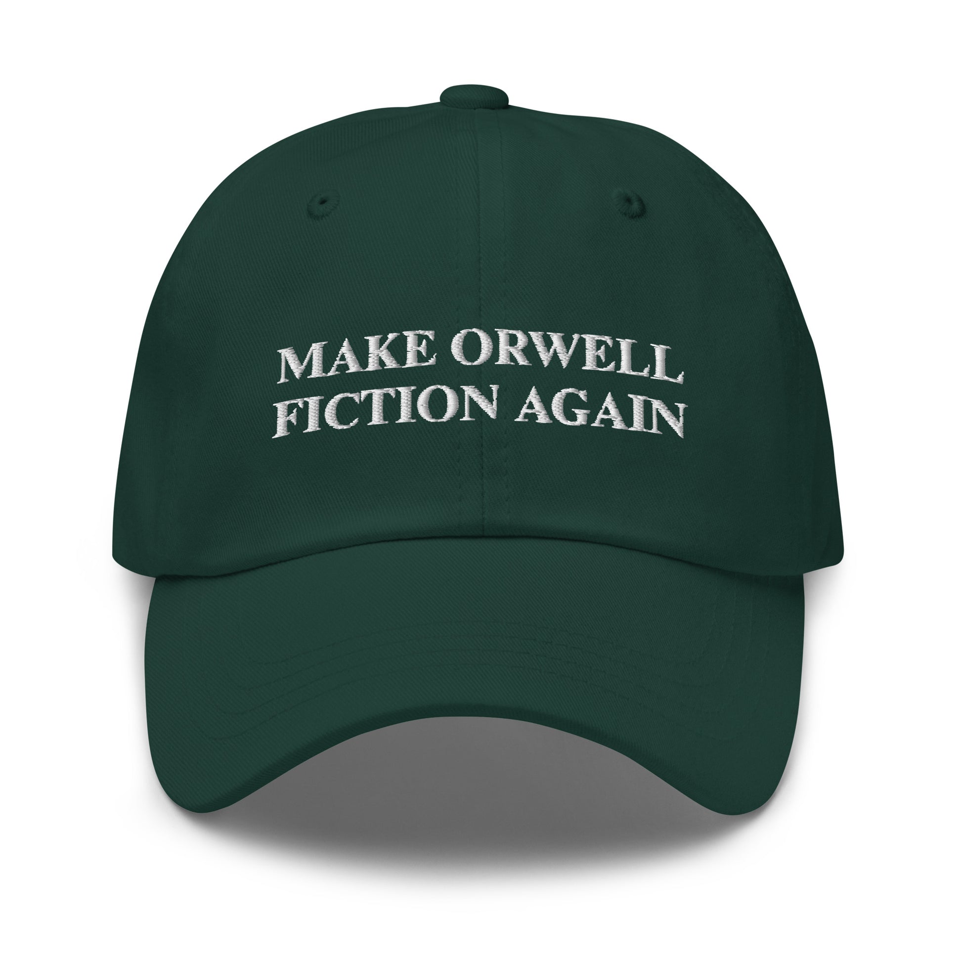 MAKE ORWELL FICTION AGAIN Embroidered Cap - Spruce - AI Store