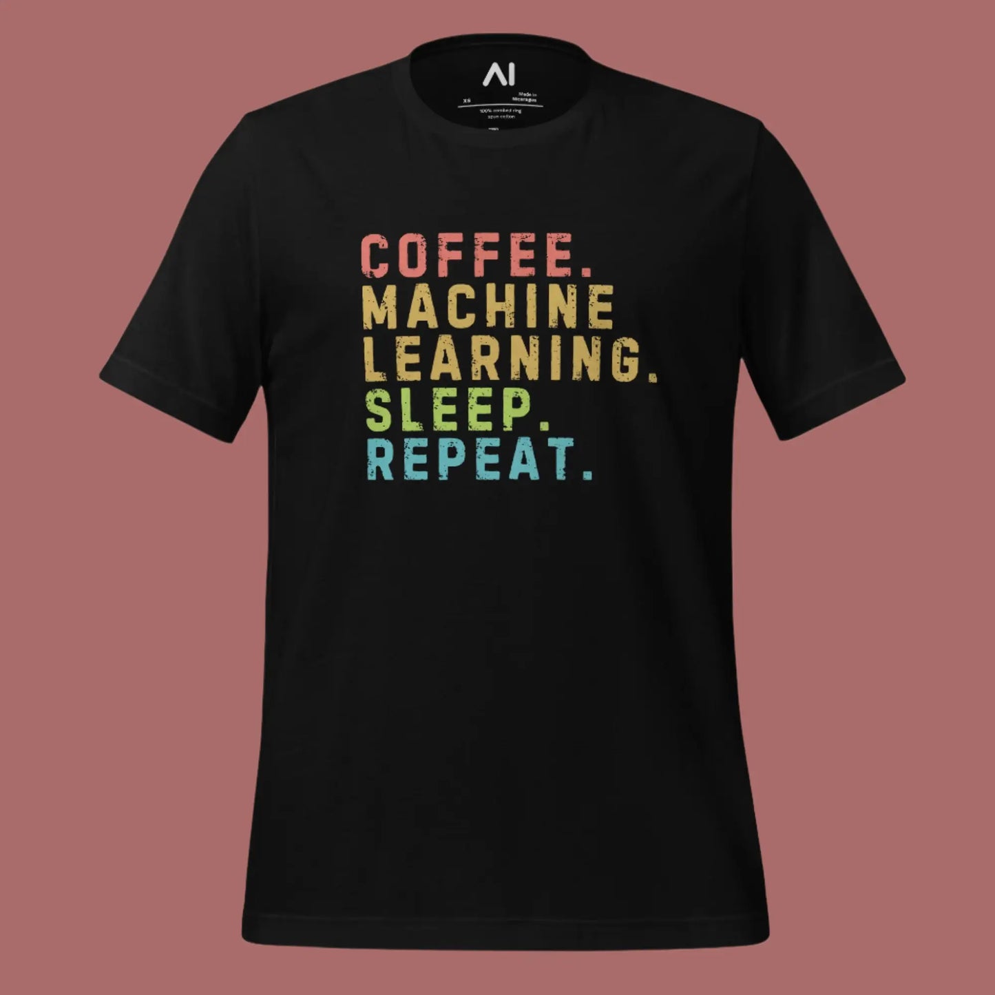 Coffee Machine Learning Sleep Repeat T-Shirt (unisex)