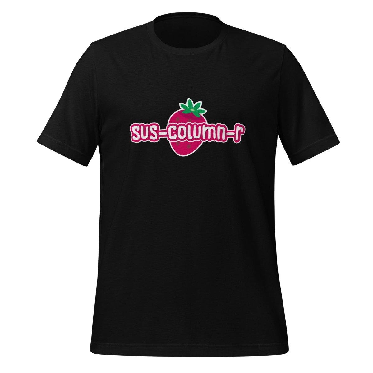 Cute sus - column - r Strawberry T-Shirt (unisex) - Black - AI Store