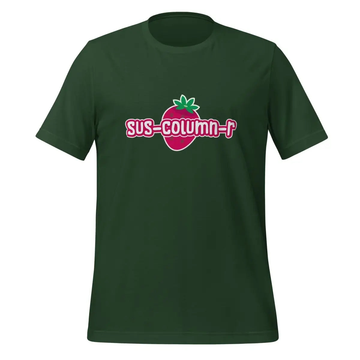 Cute sus-column-r Strawberry T-Shirt (unisex) - Forest / M