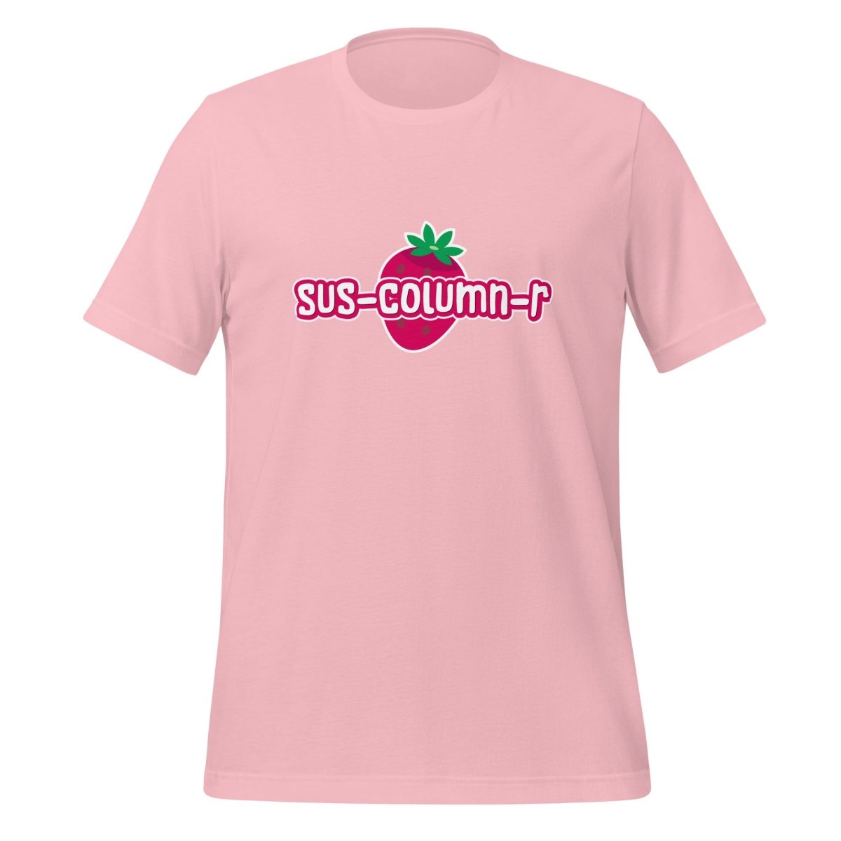 Cute sus - column - r Strawberry T-Shirt (unisex) - Pink - AI Store