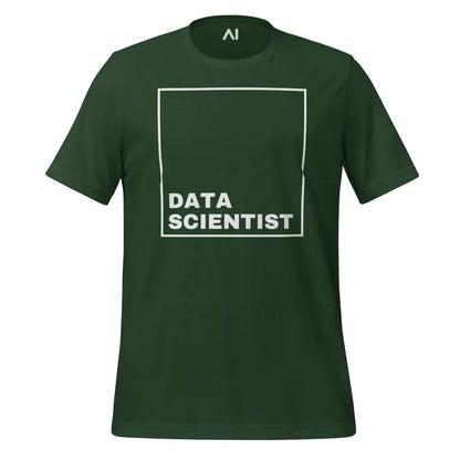 DATA SCIENTIST T-Shirt 2 (unisex) - Forest / M