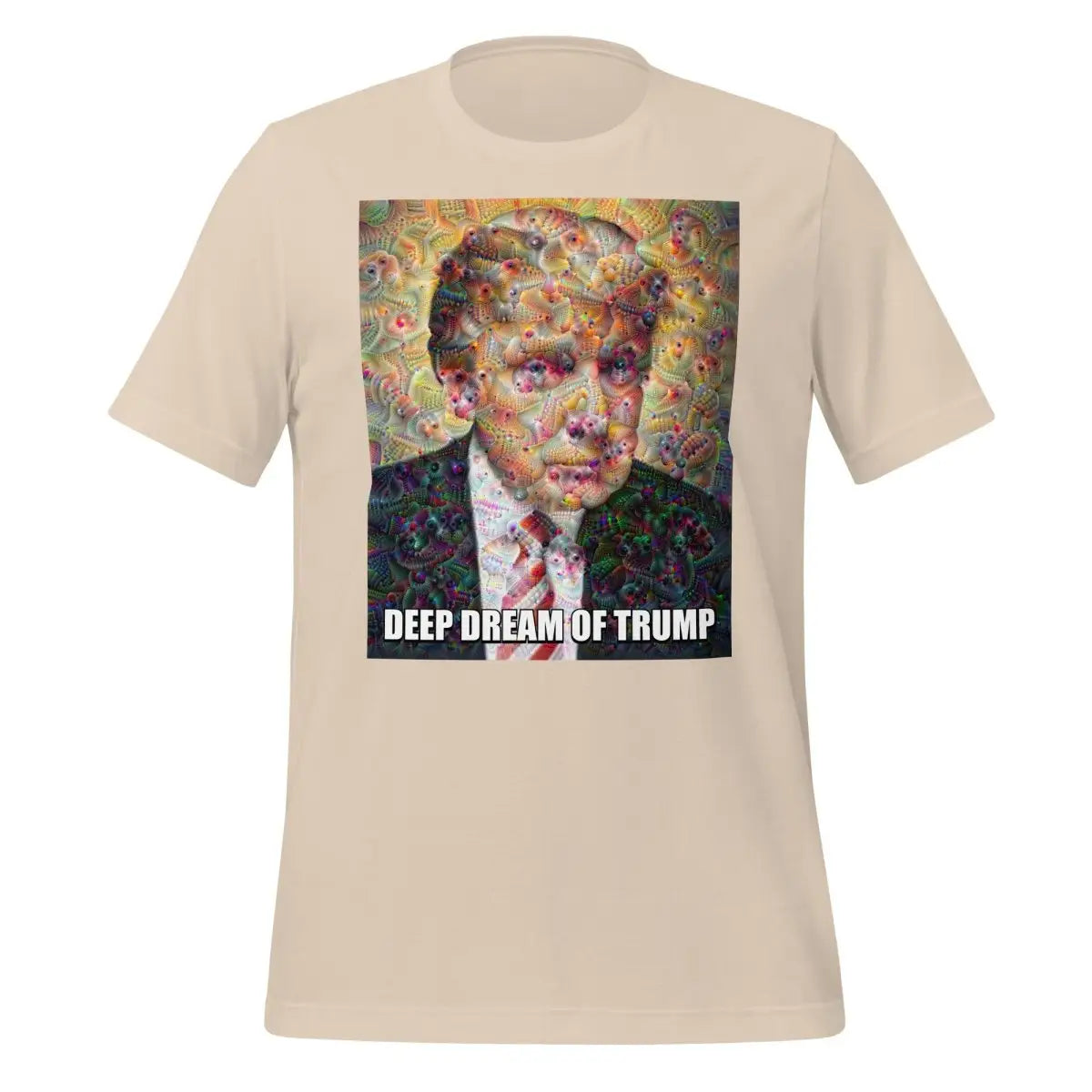 The Deep Dream of Trump T-shirt (unisex) Soft Cream / m.