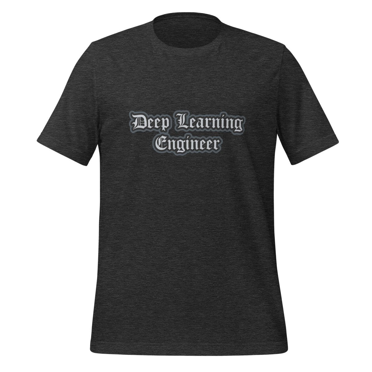 Deep Learning Engineer Gothic T - Shirt (unisex) - AI Store