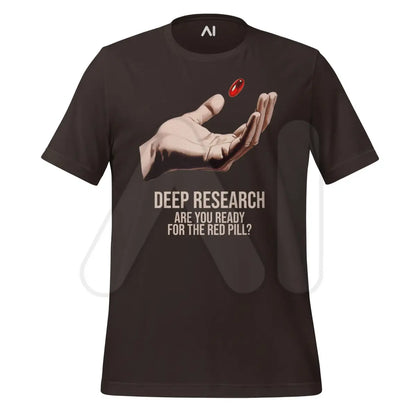 Deep Research Red Pill T-Shirt (unisex) - Brown / M