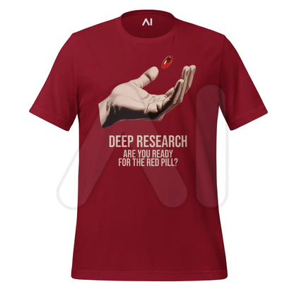 Deep Research Red Pill T-Shirt (unisex) - Cardinal / M