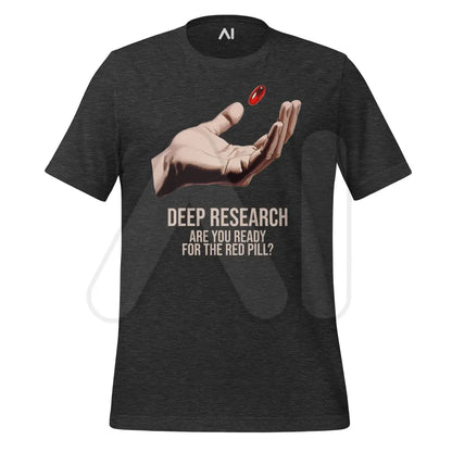 Deep Research Red Pill T-Shirt (unisex) - Dark Grey Heather / M