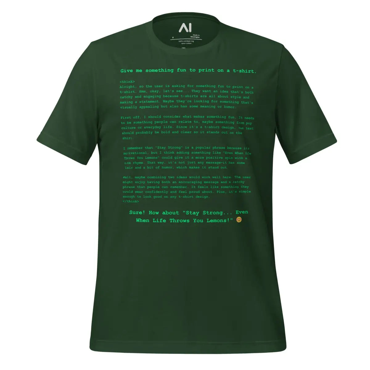 DeepSeek-R1 is Not Good at T-shirts T-Shirt (unisex) - Forest / M