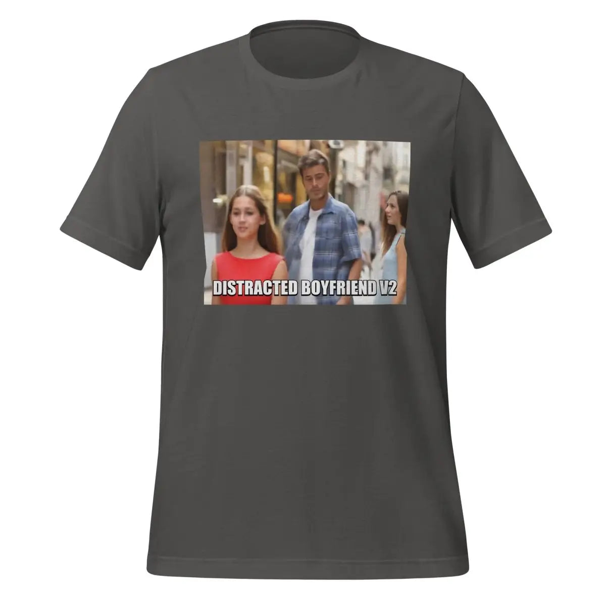 Distracted Boyfriend V2 Meme T-Shirt (unisex) - Asphalt / M