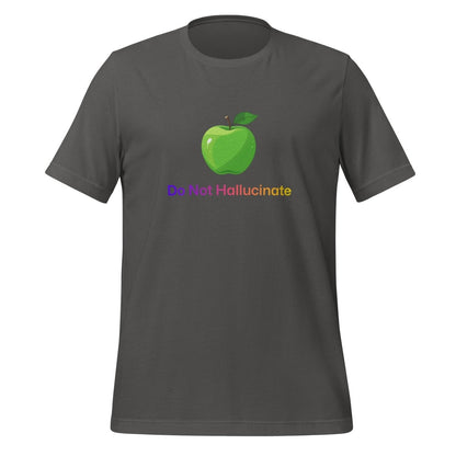 Do Not Hallucinate Apple T-Shirt (unisex) - Asphalt - AI Store