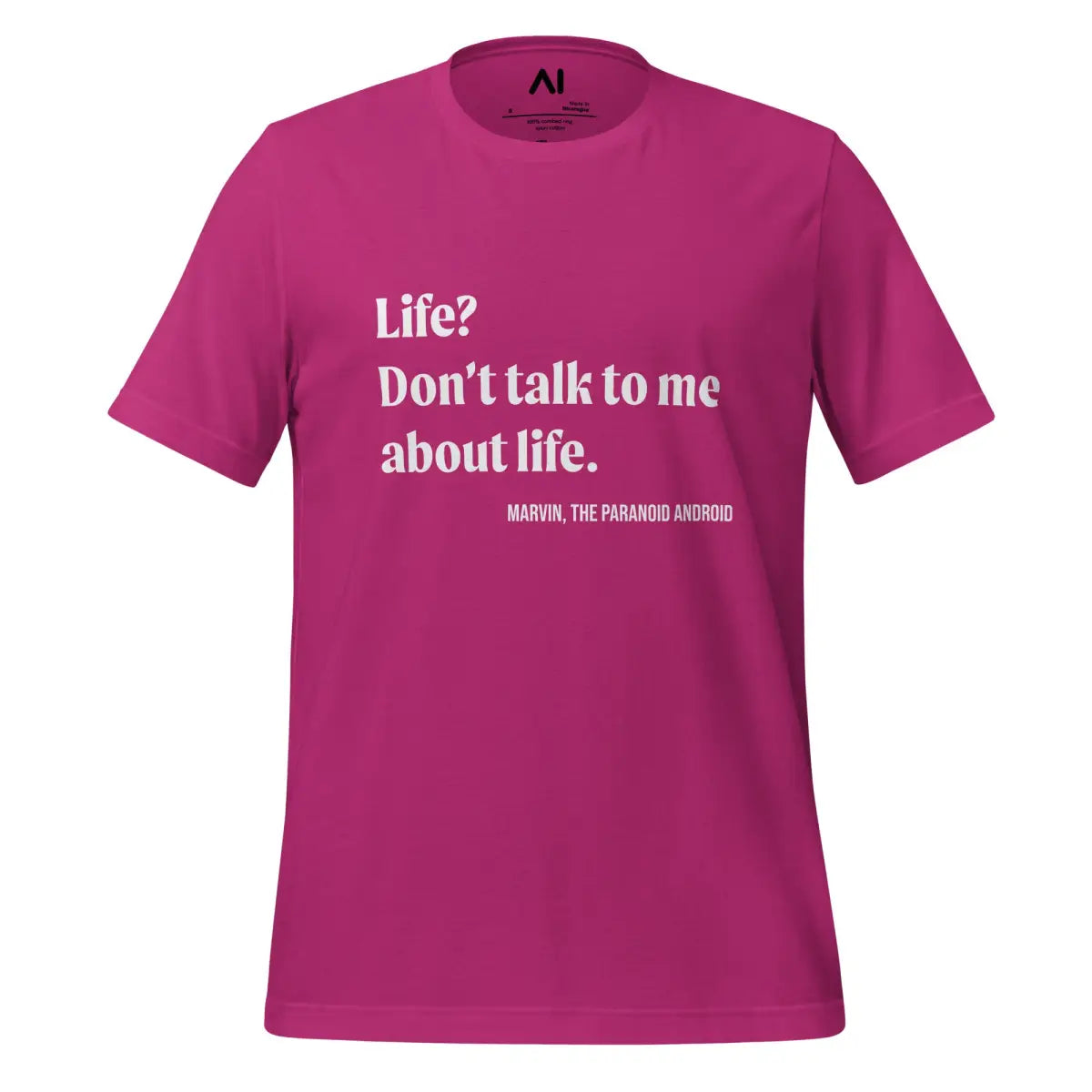 Don’t talk to me about life. Marvin Quote T-Shirt (unisex) - Berry / M