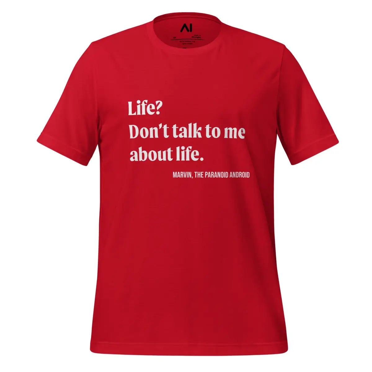 Don’t talk to me about life. Marvin Quote T-Shirt (unisex) - Red / M