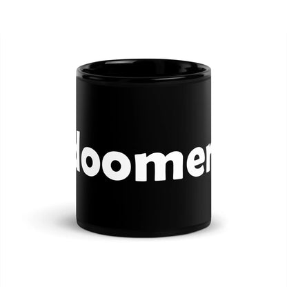 doomer. Black Glossy Mug 3 - 11 oz