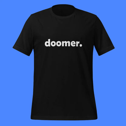 doomer. T-Shirt 3 (unisex)