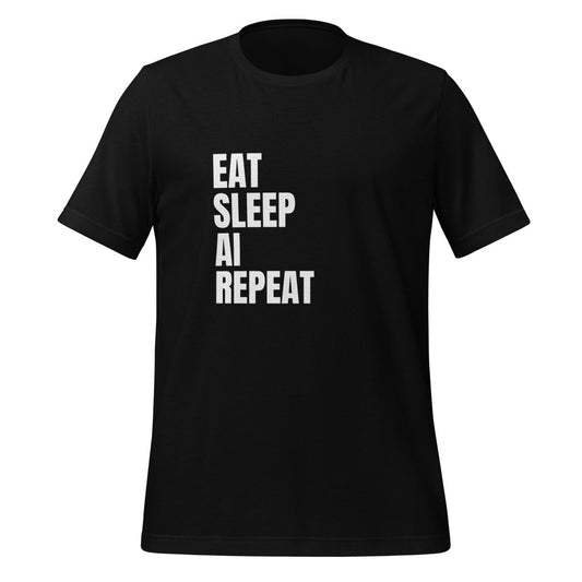 EAT SLEEP AI REPEAT T-Shirt 1 (unisex) - Black - AI Store