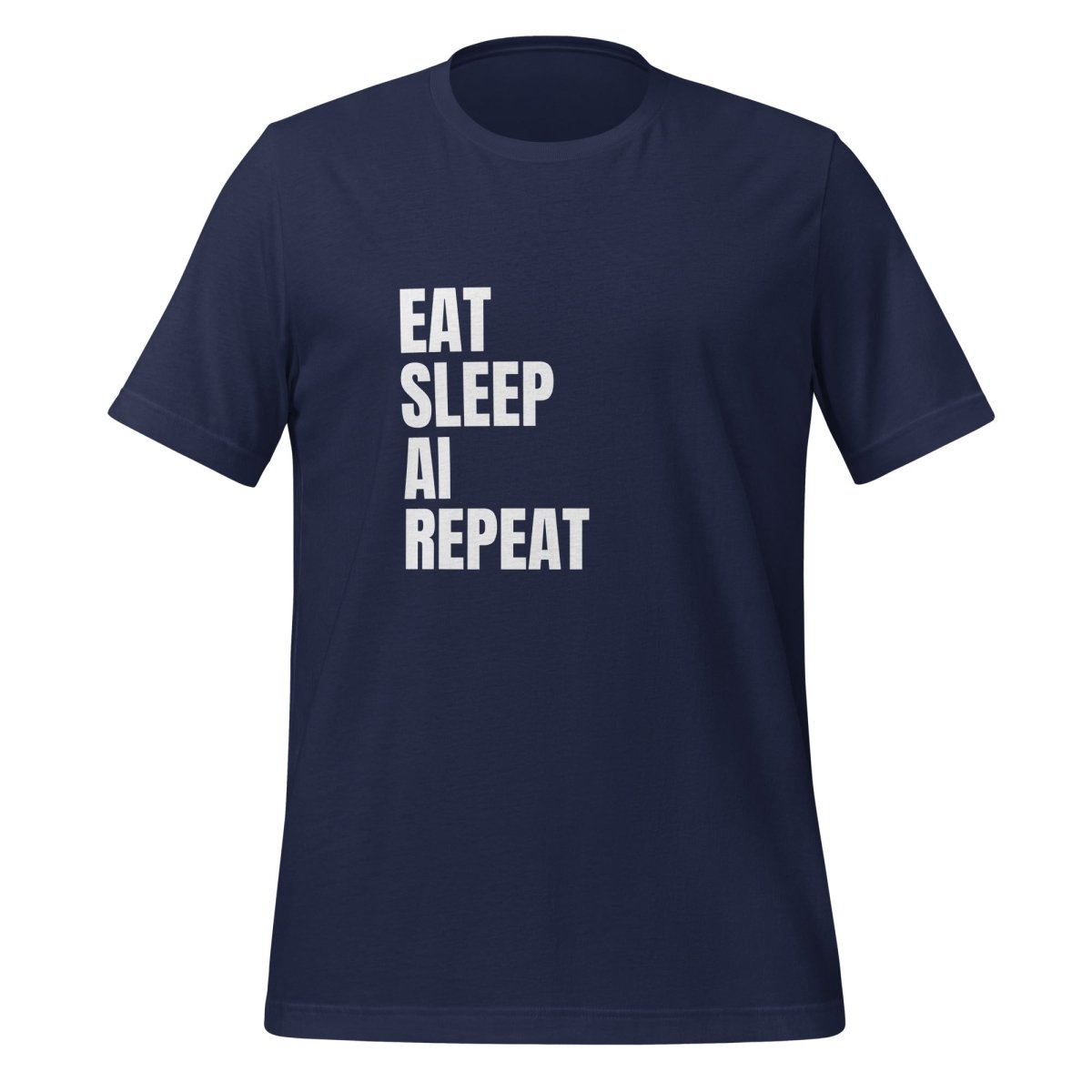 EAT SLEEP AI REPEAT T - Shirt 1 (unisex) - Navy - AI Store