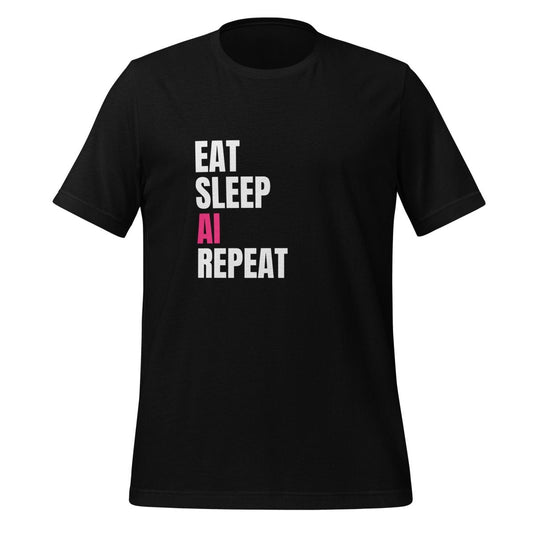 EAT SLEEP AI REPEAT T-Shirt 2 (unisex) - Black - AI Store