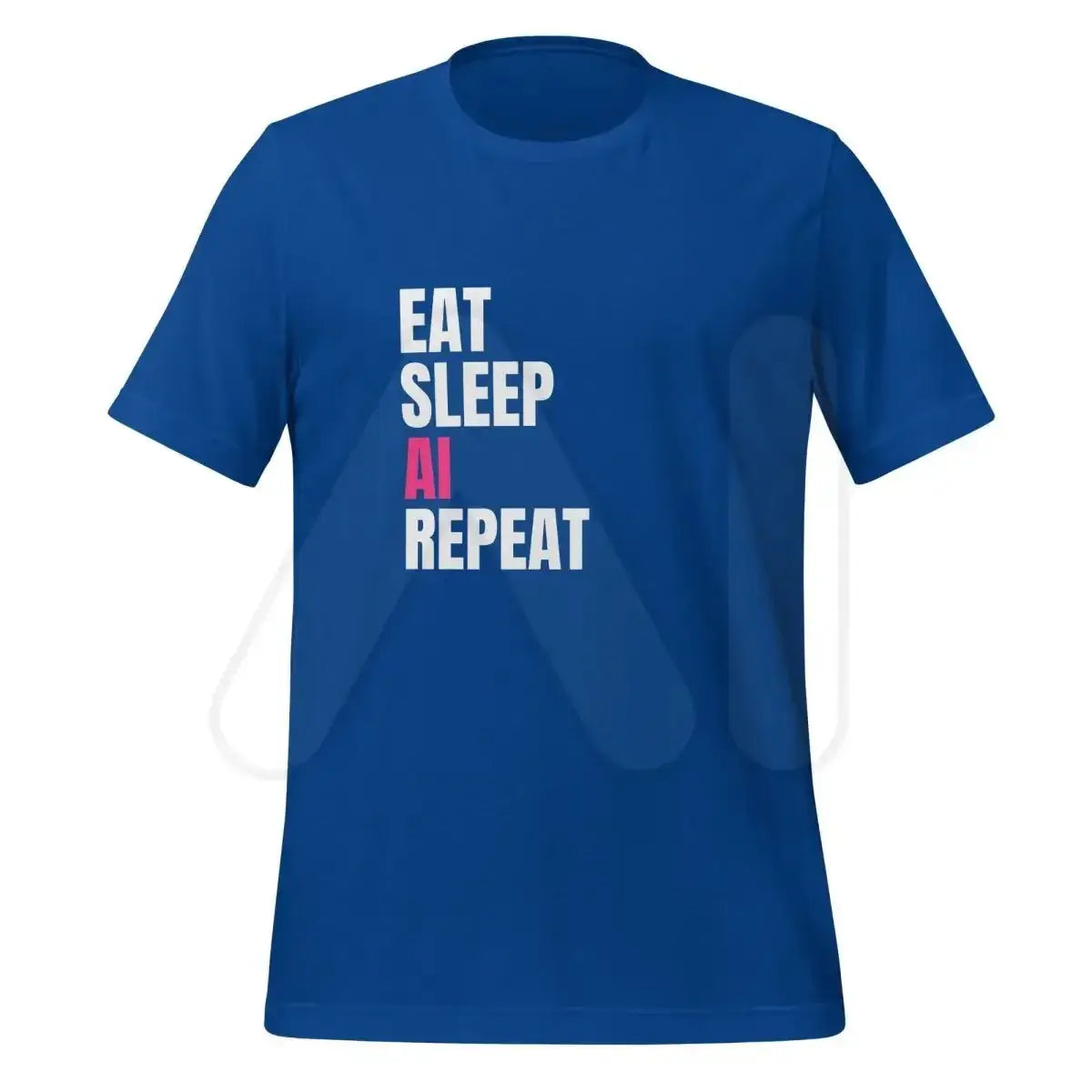 EAT SLEEP AI REPEAT T-Shirt 2 (unisex) - True Royal / M