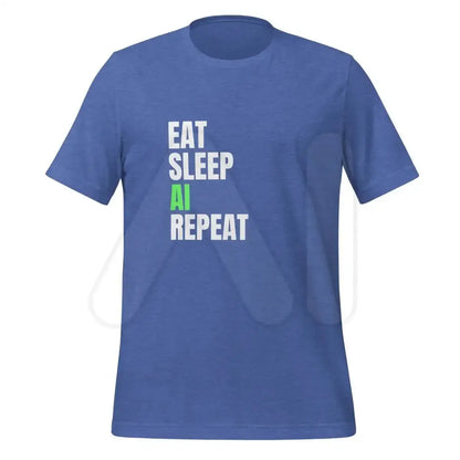 EAT SLEEP AI REPEAT T-Shirt 4 (unisex) - Heather True Royal / M