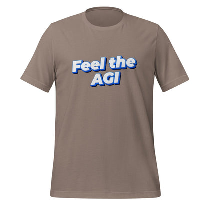 Feel the AGI T - Shirt 2 (unisex) - Pebble - AI Store