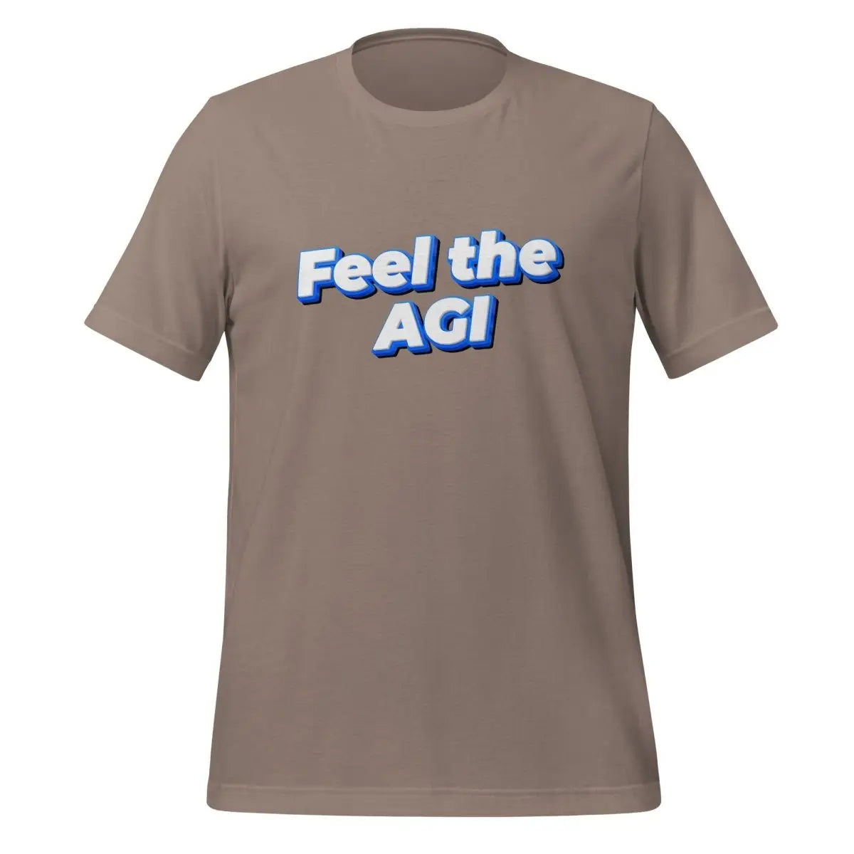 Feel the AGI T-Shirt 2 (unisex) - Pebble / M