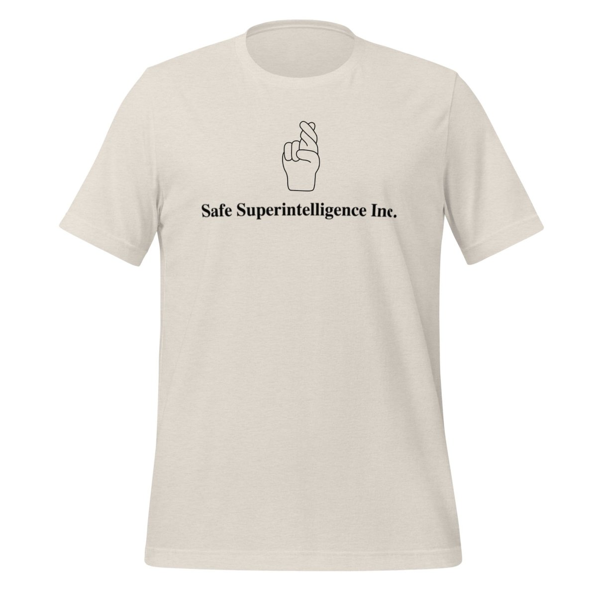 Fingers Crossed to Safe Superintelligence Inc. T-Shirt (unisex) - Heather Dust - AI Store