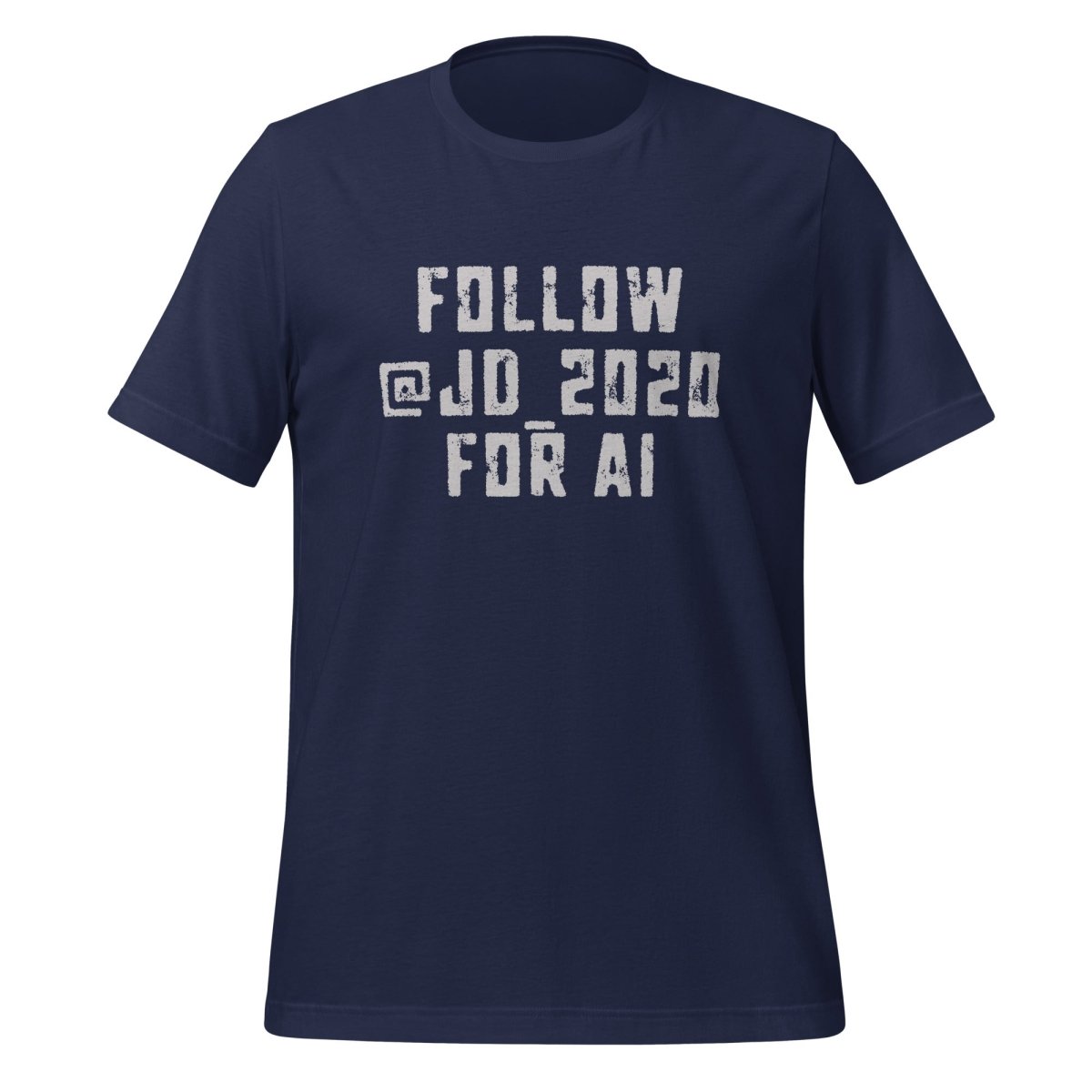 Follow @JD_2020 for AI T-Shirt (unisex) - Navy - AI Store