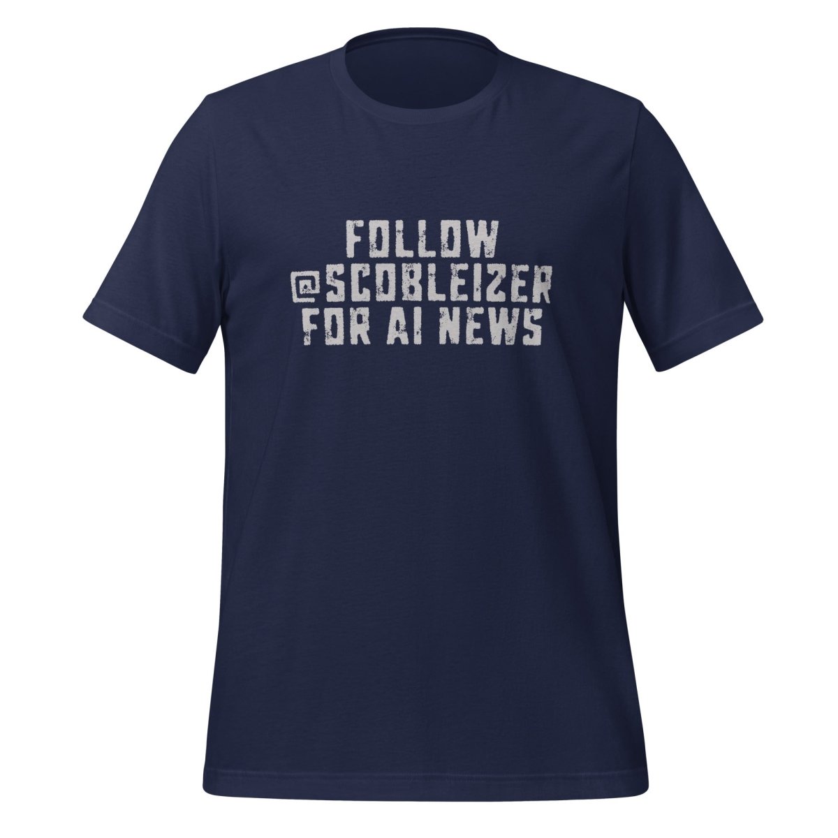 Follow @Scobleizer for AI News T-Shirt (unisex) - Navy - AI Store