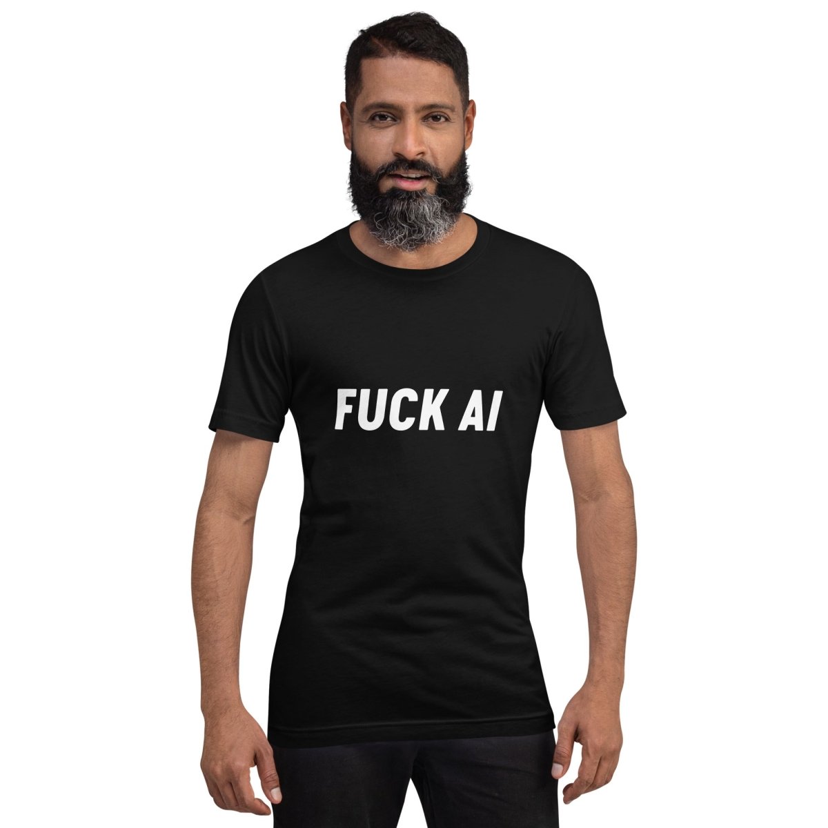Fuck AI T - Shirt 4 (unisex) - Black - AI Store