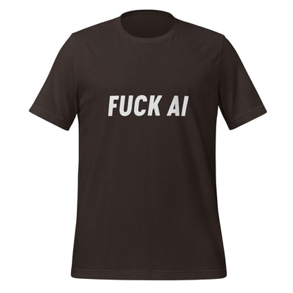 Fuck AI T - Shirt 4 (unisex) - Brown - AI Store
