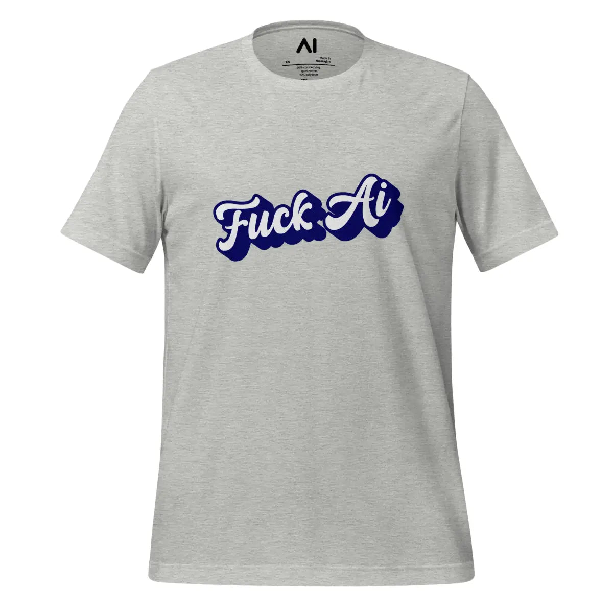 The Fuck Ai T-shirt 7 (unisex) Athletic Heather / m.