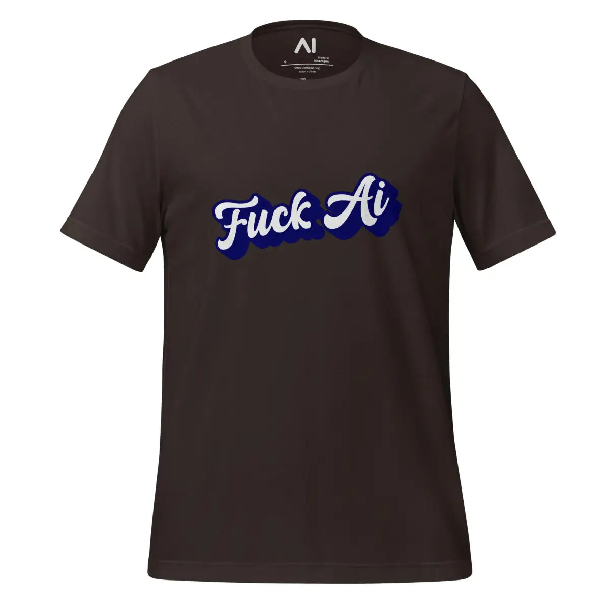 The Fuck Ai T-shirt 7 (unisex) Brown / m.