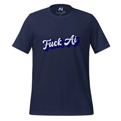 Fuck AI T-Shirt 7 (unisex) - Navy / M