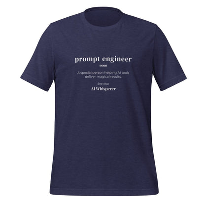 Funny Definition of Prompt Engineer T - Shirt (unisex) - Heather Midnight Navy - AI Store