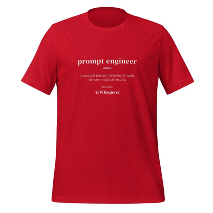 Funny Definition of Prompt Engineer T - Shirt (unisex) - Red - AI Store