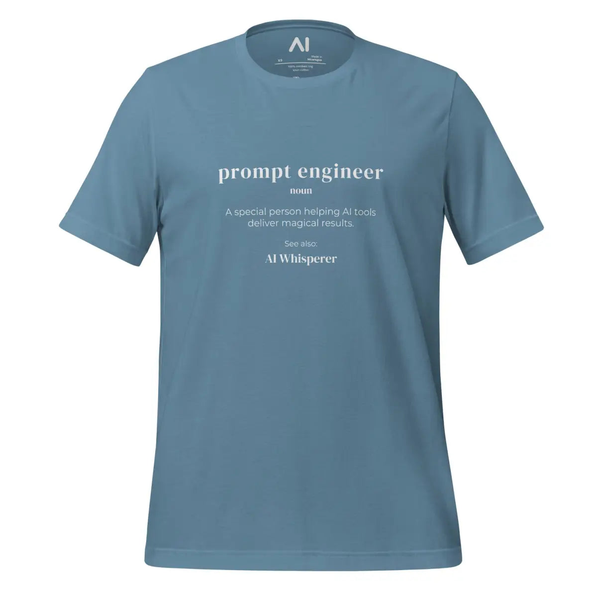 Funny Definition of Prompt Engineer T-Shirt (unisex) - Steel Blue / M