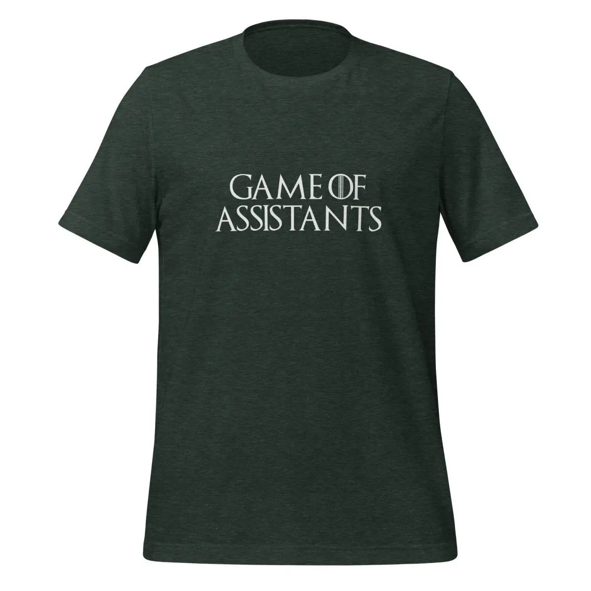 Game of Assistants T-Shirt (unisex) - Heather Forest / M