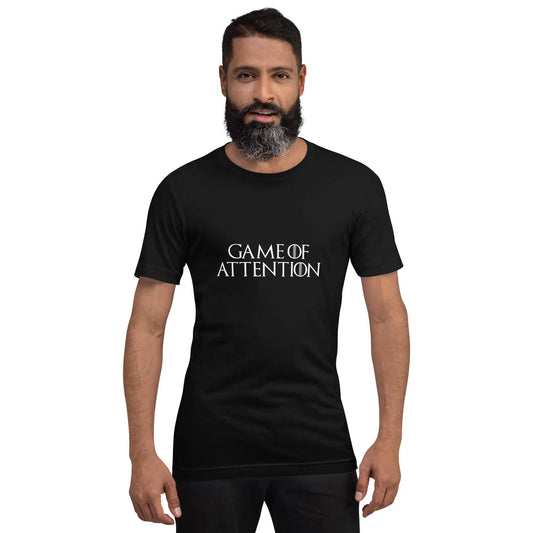 The Game of Attention T-shirt (unisex).