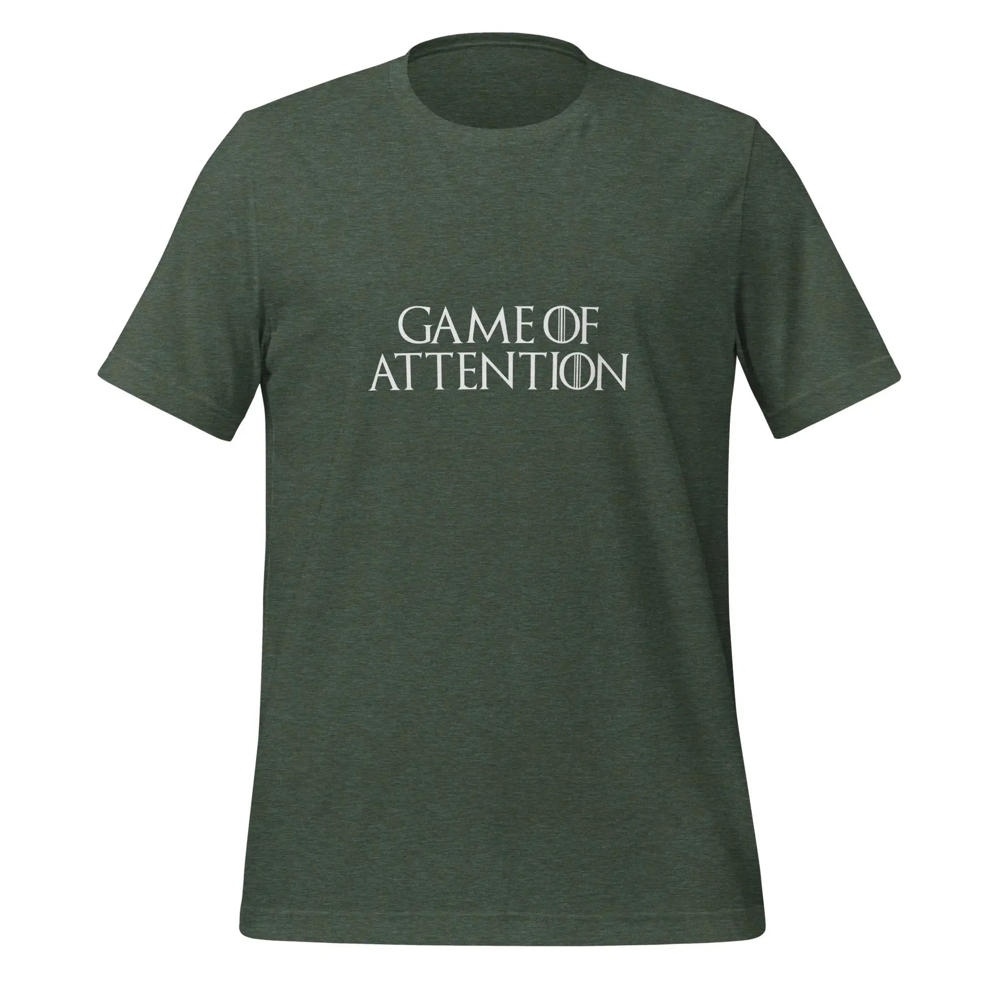 Game of Attention T-Shirt (unisex) - Heather Forest / M