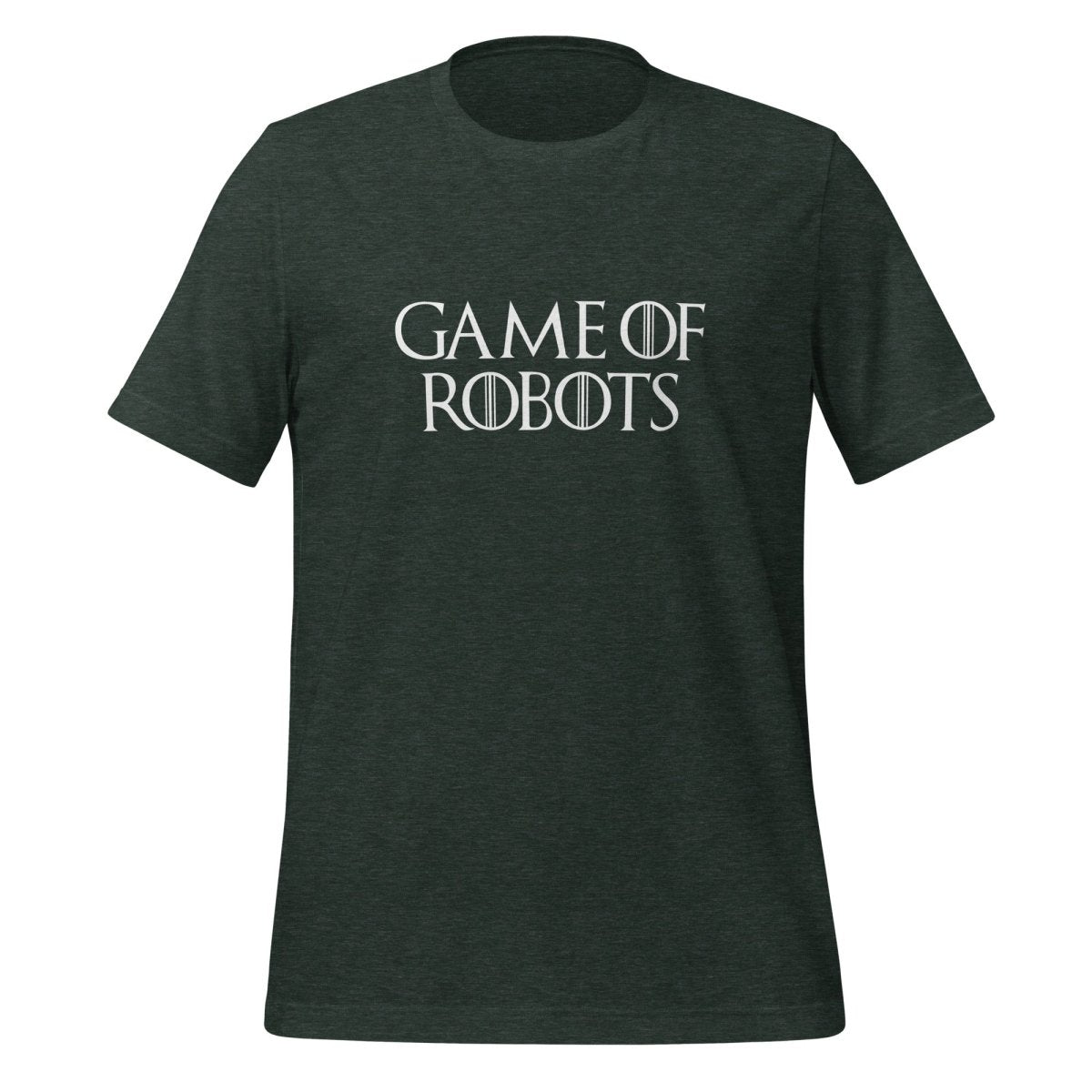 Game of Robots T-Shirt (unisex) - Heather Forest - AI Store