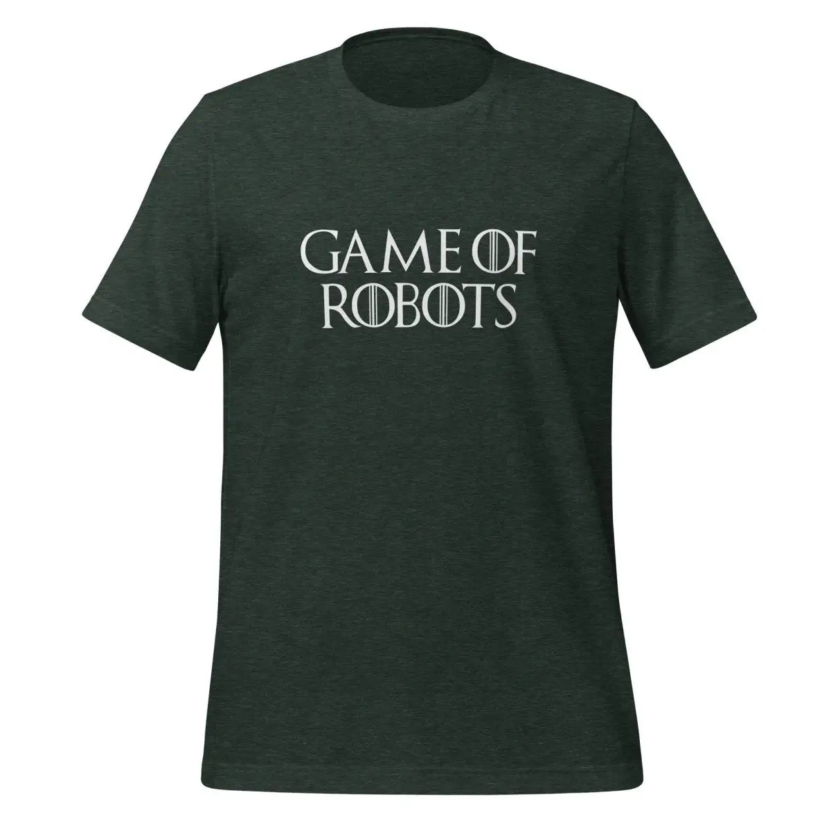 Game of Robots T-Shirt (unisex) - Heather Forest / M