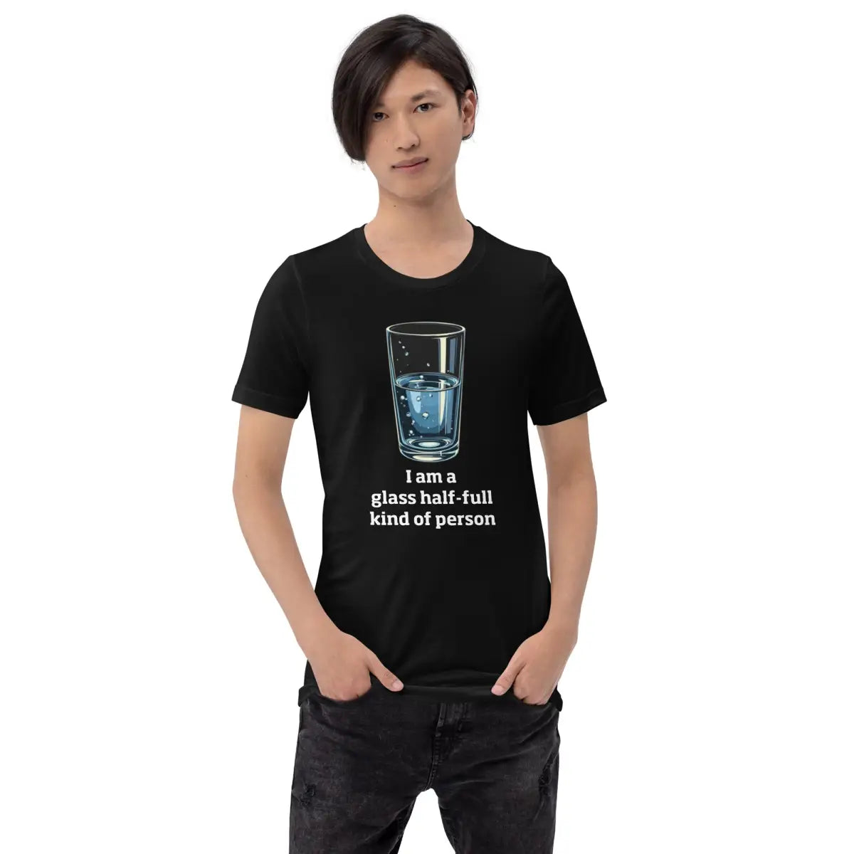 Glass Half-Full Person T-Shirt 2 (unisex)