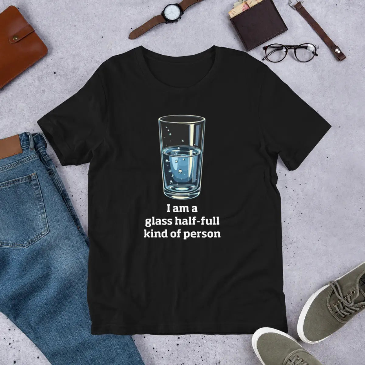 Glass Half-Full Person T-Shirt 2 (unisex)