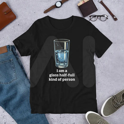 Glass Half-Full Person T-Shirt 2 (unisex)