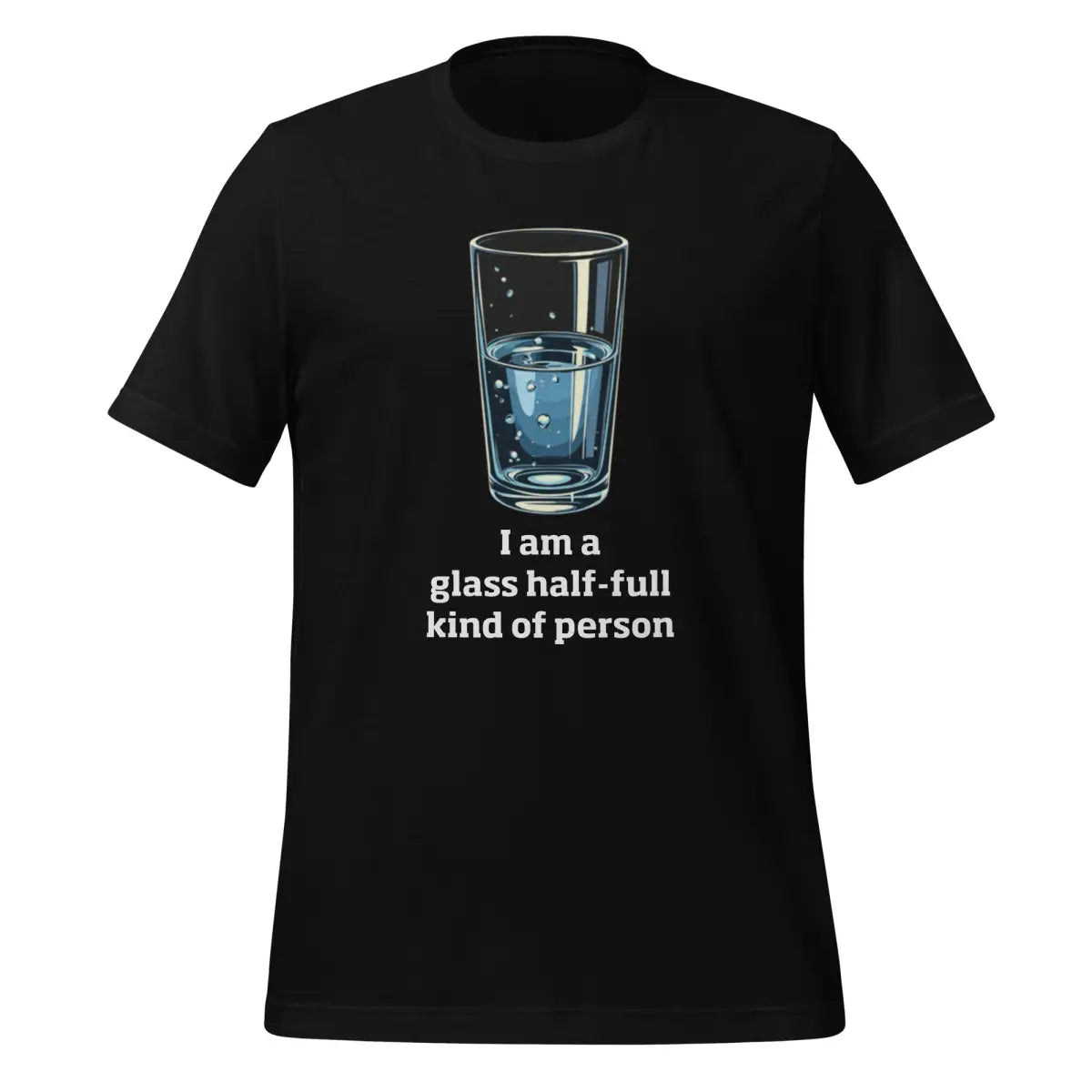 Glass Half-Full Person T-Shirt 2 (unisex) - Black / M